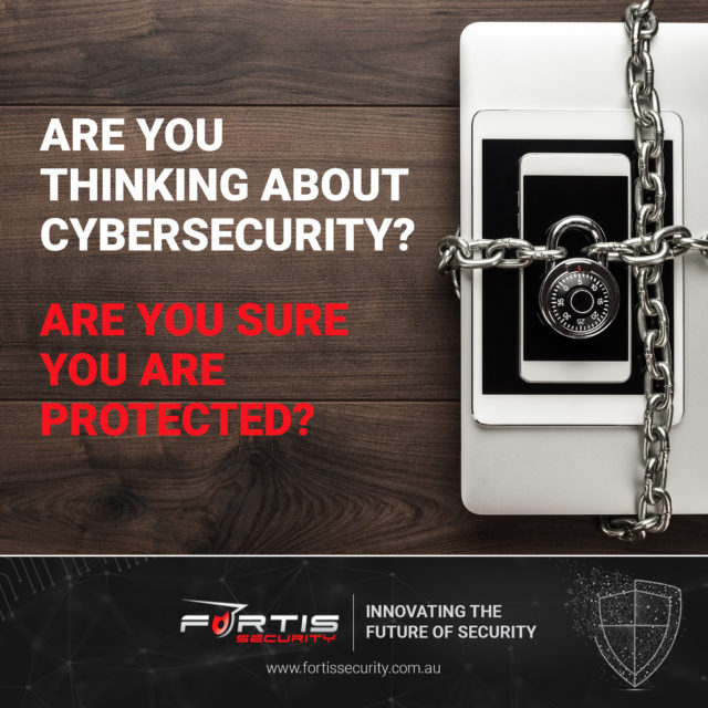 Are you thinking about cybersecurity? Are you sure you’re protected?